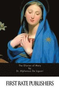 St Alphonsus De Liguori - The Glories of Mary, Häftad. Tillgänglighet: Lägg i varukorg