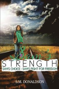 S. M. Donaldson - Sam's Strength: The Sam Series Set, Häftad. Tillgänglighet: Lägg i varukorg