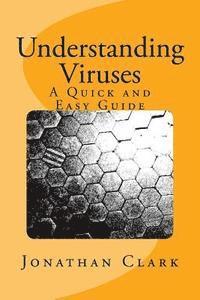 Jonathan Clark - Understanding Viruses, Häftad. Tillgänglighet: Lägg i varukorg
