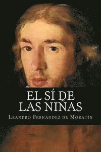 Leandro Fernandez De Moratin, Books - El si de las Ninas, Häftad. Tillgänglighet: Lägg i varukorg