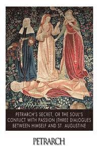 Petrarch - Petrarch's Secret, or the Soul's Conflict with Passion (Three Dialogues Between Himself and St. Augustine, Häftad. Tillgänglighet: Lägg i varukorg