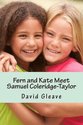 David Gleave - Fern and Kate Meet Samuel Coleridge Taylor, Häftad