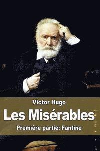 Victor Hugo - Les Misérables: Première partie: Fantine, Häftad
