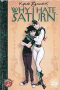 Why I Hate Saturn Issue One: Volume 1 of 3