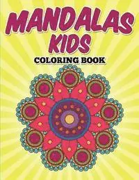 Uncle G - Mandalas Kids Coloring Book, Häftad. Tillgänglighet: Lägg i varukorg