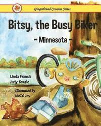 Judy Kvaale, Linda Francis - Bitsy, the Busy Biker Minnesota, Häftad. Tillgänglighet: Lägg i varukorg