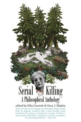Gary J Shipley, Edia Connole - Serial Killing, Häftad. Tillgänglighet: Lägg i varukorg