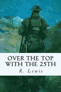 R. Lewis - Over the top with the 25th, Häftad. Tillgänglighet: Lägg i varukorg