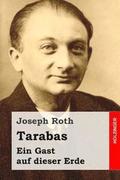 Tarabas: Ein Gast auf dieser Erde