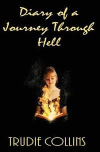 Diary of a Journey Through Hell