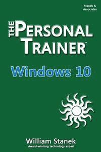 William Stanek - Windows 10: The Personal Trainer, Häftad. Tillgänglighet: Lägg i varukorg