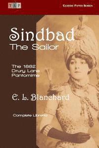 E. L. Blanchard - Sindbad the Sailor: The 1882 Drury Lane Pantomime: Complete Libretto, Häftad. Tillgänglighet: Lägg i varukorg