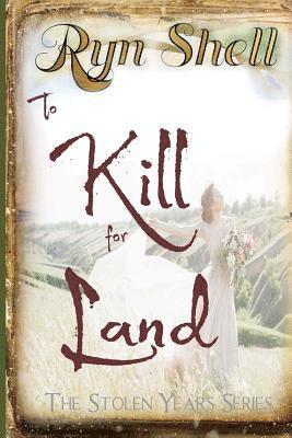 Ryn Shell - To Kill for Land, Häftad. Tillgänglighet: Lägg i varukorg