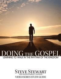 Steve Stewart - Doing the Gospel Workbook, Häftad. Tillgänglighet: Lägg i varukorg