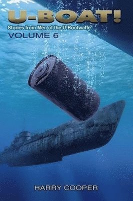 Harry Cooper - U-Boat! (Vol.VI), Häftad. Tillgänglighet: Lägg i varukorg