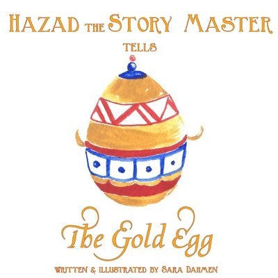 Sara Dahmen - The Gold Egg, Häftad. Tillgänglighet: Lägg i varukorg