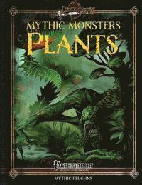 Mike D. Welham, Alistair J. Rigg - Mythic Monsters: Plants, Häftad