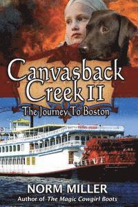 Norm Miller - Canvasback Creek II: The Journey to Boston, Häftad
