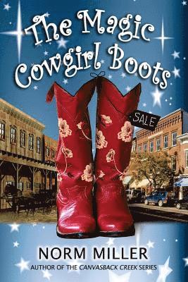 Norm Miller - The Magic Cowgirl Boots, Häftad