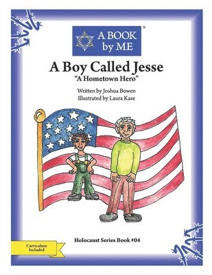 Joshua Bowen - A Boy Called Jesse: A Hometown Hero, Häftad. Tillgänglighet: Lägg i varukorg
