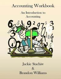 Brandon Williams, Jackie Stachiw - Accounting Workbook, Häftad