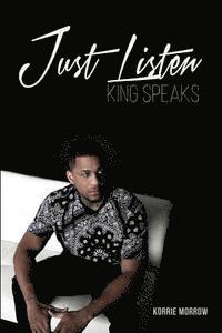 Sydnee Turner, Claudette Pendleton - Just Listen: King Speaks, Häftad. Tillgänglighet: Lägg i varukorg