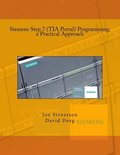 Siemens Step 7 (TIA Portal) Programming, a Practical Approach