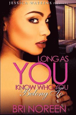 Bri Noreen - Long As You Know Who You Belong To, Häftad. Tillgänglighet: Lägg i varukorg