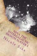 Nina the Intergalactic Demon Slayer I