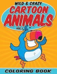 Bowe Packer - Wild & Crazy Cartoon Animals Coloring Book, Häftad. Tillgänglighet: Lägg i varukorg