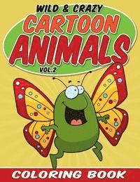 Bowe Packer - Wild & Crazy Cartoon Animals Coloring Book: Volume 2, Häftad. Tillgänglighet: Lägg i varukorg