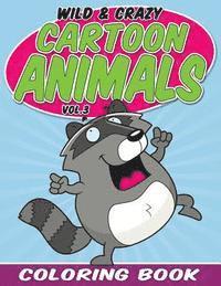 Bowe Packer - Wild & Crazy Cartoon Animals Coloring Book: Volume 3, Häftad. Tillgänglighet: Lägg i varukorg