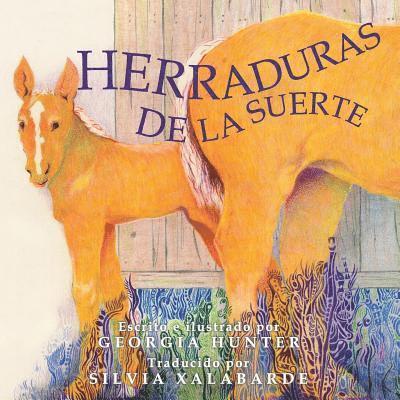 Georgia Hunter - Herraduras de la Suerte, Häftad. Tillgänglighet: Lägg i varukorg