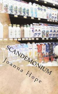 Joanna Hope - Scandemonium: A Grocery Store Tale, Häftad. Tillgänglighet: Lägg i varukorg