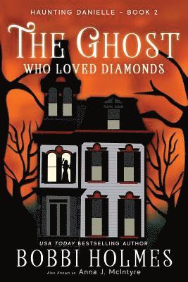 Anna J. McIntyre - The Ghost Who Loved Diamonds, Häftad. Tillgänglighet: Lägg i varukorg