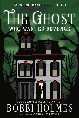 Anna J. McIntyre - The Ghost Who Wanted Revenge, Häftad. Tillgänglighet: Lägg i varukorg