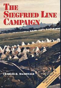 Charles B. MacDonald - The Siegfried Line Campaign, Häftad