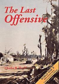 Charles B. MacDonald - The Last Offensive, Häftad