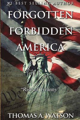 Thomas A Watson, Amanda Shore, Christian Bentulan - Forgotten Forbidden America, Häftad. Tillgänglighet: Lägg i varukorg