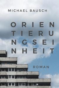 Michael Bausch - Orientierungseinheit, Häftad. Tillgänglighet: Lägg i varukorg