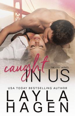 Layla Hagen - Caught in Us, Häftad. Tillgänglighet: Lägg i varukorg
