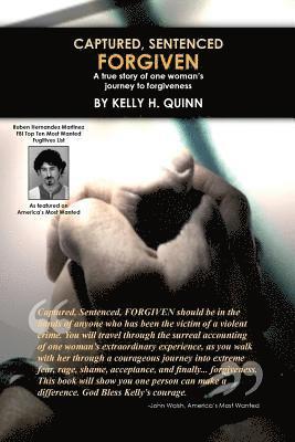 Kelly Quinn - Captured, Sentenced, FORGIVEN, Häftad. Tillgänglighet: Lägg i varukorg