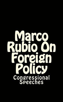 Steve Massey - Marco Rubio On Foreign Policy, Häftad