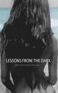 Maria Lopez - Lessons from the Dark, Häftad