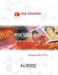 Johnathan Mun - Risk Simulator User Manual, Häftad. Tillgänglighet: Lägg i varukorg