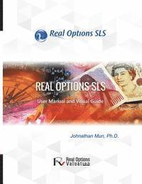 Johnathan Mun - Real Options SLS User Manual, Häftad. Tillgänglighet: Lägg i varukorg