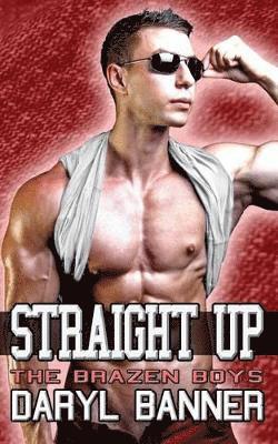 Daryl Banner - Straight Up (The Brazen Boys), Häftad. Tillgänglighet: Lägg i varukorg
