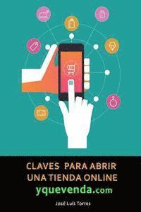 Jose Luis Torres Revert - Claves para abrir una tienda online y que venda: Todo lo que necesitas saber sobre e-commerce, Häftad. Tillgänglighet: Lägg i varukorg