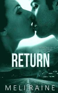 Meli Raine - Return (Coming Home #1), Häftad. Tillgänglighet: Lägg i varukorg