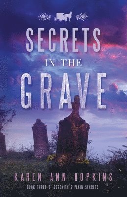 Karen Ann Hopkins - Secrets in the Grave, Häftad. Tillgänglighet: Lägg i varukorg